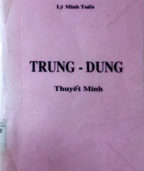 TRUNG DUNG THUYẾT MINH